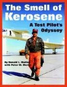 Large book cover: The Smell Of Kerosene: A Test Pilot's Odyssey