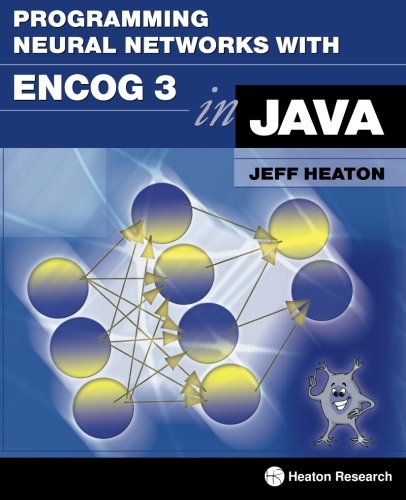Large book cover: Programming Neural Networks with Encog3 in Java
