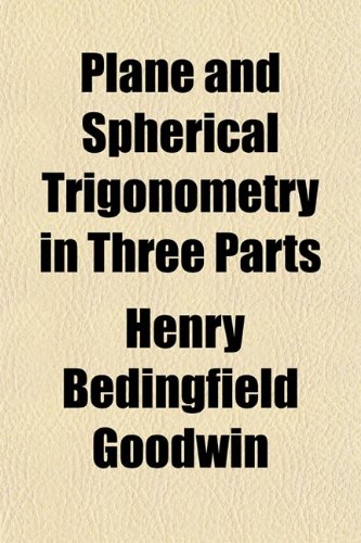 Large book cover: Plane and Spherical Trigonometry in three parts