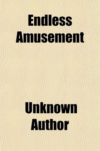 Large book cover: Endless Amusement