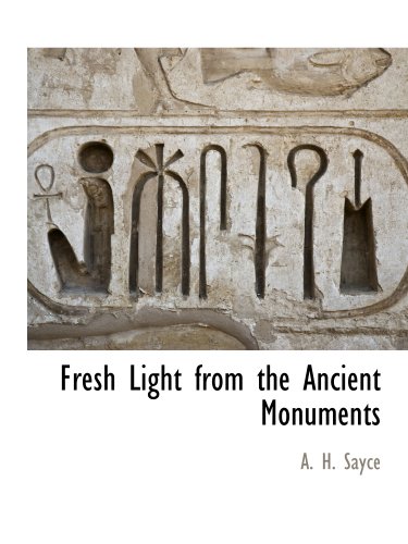 Large book cover: Fresh Light from the Ancient Monuments