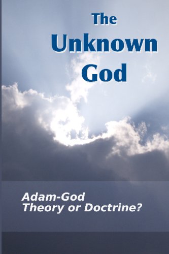 Large book cover: The Unknown God: Adam-God - Theory Or Doctrine?