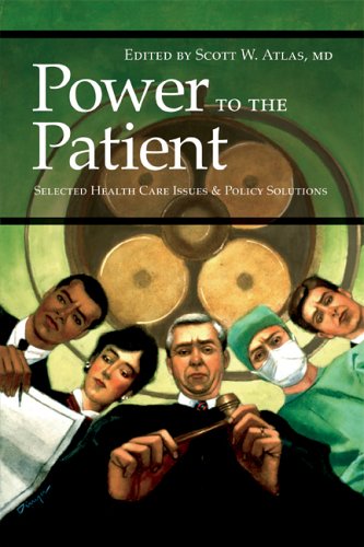 Large book cover: Power to the Patient: Selected Health Care Issues and Policy Solutions