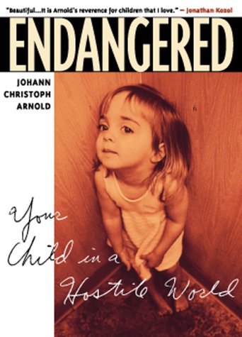 Large book cover: Endangered: Your Child in a Hostile World