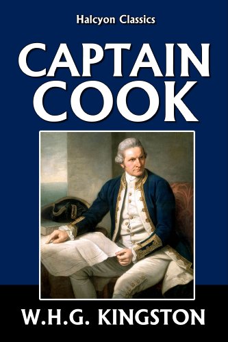 Large book cover: Captain Cook: His Life, Voyages and Discoveries