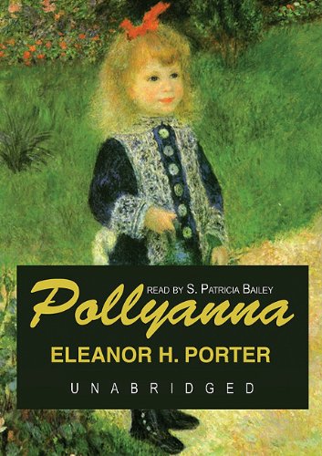 Large book cover: Pollyanna [Audio Book]