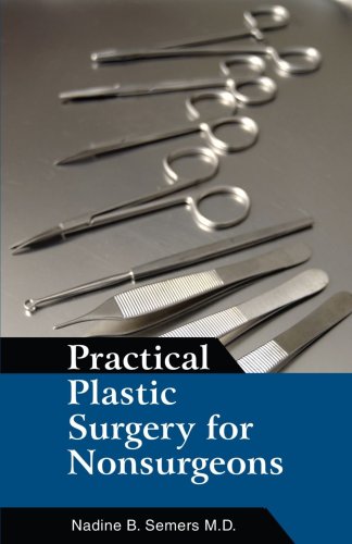 Large book cover: Practical Plastic Surgery for Nonsurgeons
