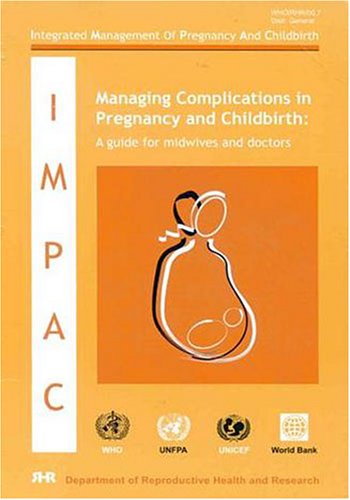 Large book cover: Managing Complications in Pregnancy and Childbirth