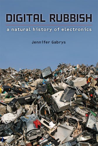 Large book cover: Digital Rubbish: A Natural History of Electronics