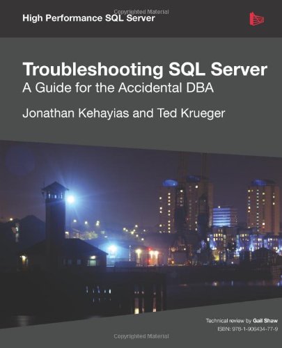 Large book cover: Troubleshooting SQL Server: A Guide for the Accidental DBA