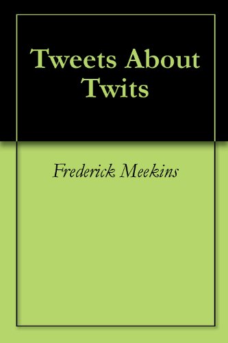Large book cover: Tweets About Twits