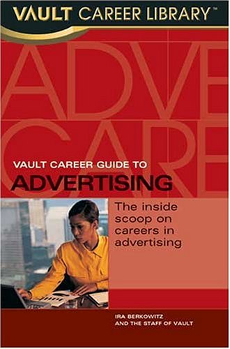 Large book cover: Vault Career Guide to Advertising