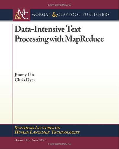 Large book cover: Data-Intensive Text Processing with MapReduce