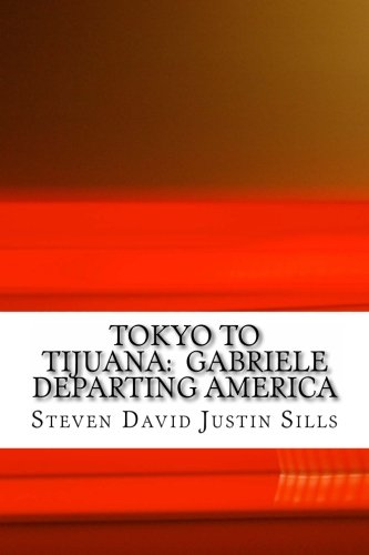 Large book cover: Tokyo to Tijuana: Gabriele Departing America