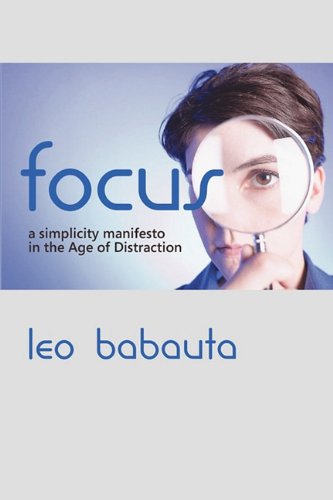 Large book cover: Focus: A simplicity manifesto in the Age of Distraction