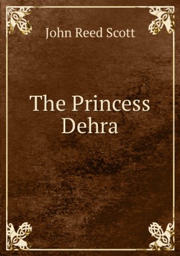 Large book cover: The Princess Dehra