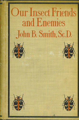 Large book cover: Our Insect Friends and Enemies