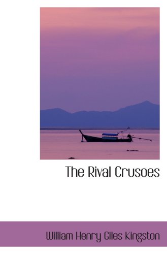 Large book cover: The Rival Crusoes