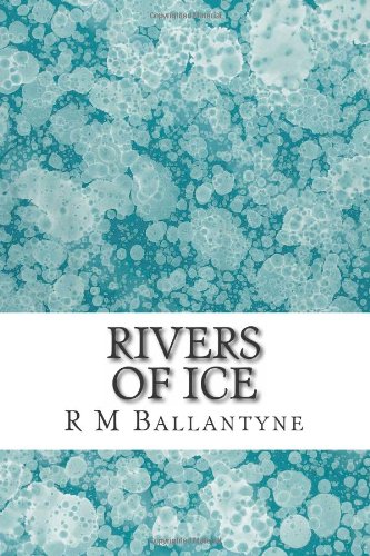 Large book cover: Rivers of Ice