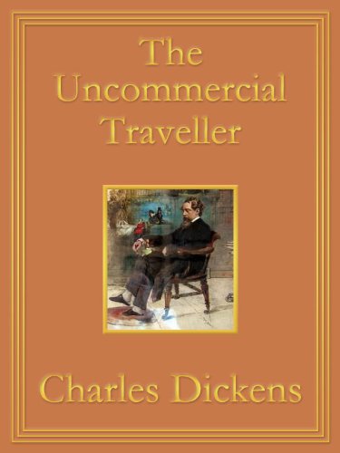 Large book cover: The Uncommercial Traveller
