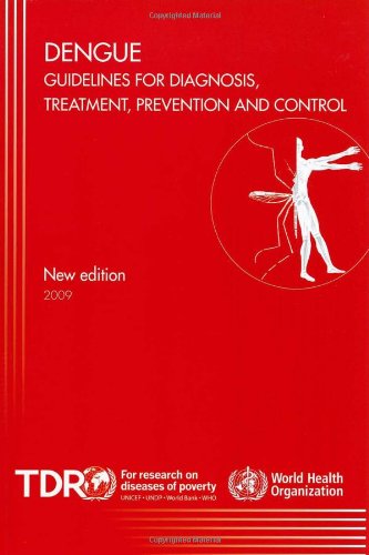 Large book cover: Dengue: Guidelines for Diagnosis, Treatment, Prevention and Control