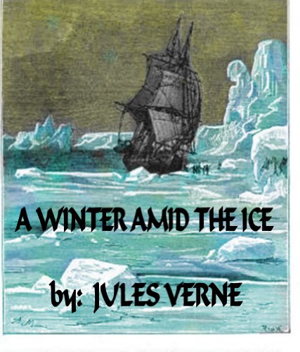 Large book cover: A Winter Amid the Ice