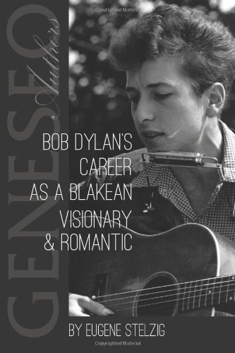 Large book cover: Bob Dylan's Career as a Blakean Visionary and Romantic