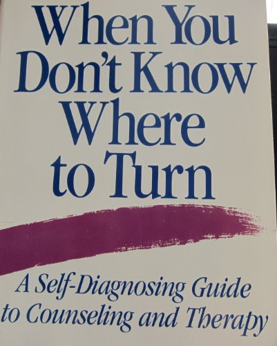 Large book cover: When You Don't Know Where to Turn