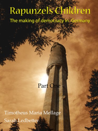 Large book cover: Rapunzel's Children: The making of democracy in Germany