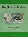 Book cover: Data Mining for the Masses