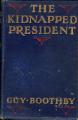 Book cover: The Kidnapped President