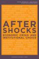 Book cover: Aftershocks: Economic Crisis and Institutional Choice