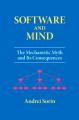Book cover: Software and Mind: The Mechanistic Myth and Its Consequences