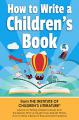 Book cover: How To Write A Children's Book
