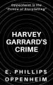 Book cover: Harvey Garrard's Crime