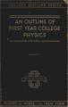 Small book cover: An Outline of First Year College Physics
