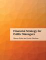 Book cover: Financial Strategy for Public Managers