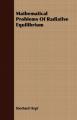 Book cover: Mathematical Problems Of Radiative Equilibrium