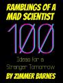 Book cover: Ramblings of a Mad Scientist: 100 Ideas for a Stranger Tomorrow