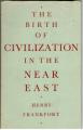 Book cover: The Birth of Civilization in the Near East