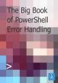 Book cover: The Big Book of PowerShell Error Handling