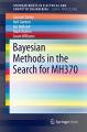 Book cover: Bayesian Methods in the Search for MH370