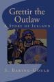 Book cover: Grettir the Outlaw: A Story of Iceland