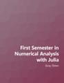 Small book cover: First Semester in Numerical Analysis with Julia