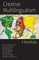 Book cover: Creative Multilingualism: A Manifesto