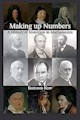 Book cover: Making up Numbers: A History of Invention in Mathematics
