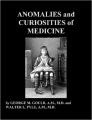 Book cover: Anomalies and Curiosities of Medicine