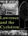Book cover: Lawrence and the Cyclotron