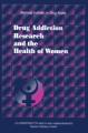 Small book cover: Drug Addiction Research and the Health of Women