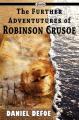 Book cover: The Further Adventures of Robinson Crusoe